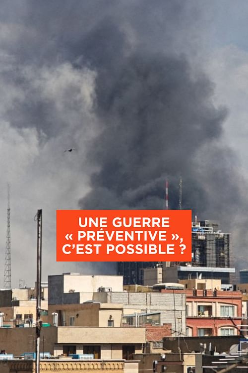Iran : une guerre préventive, c'est possible ?.