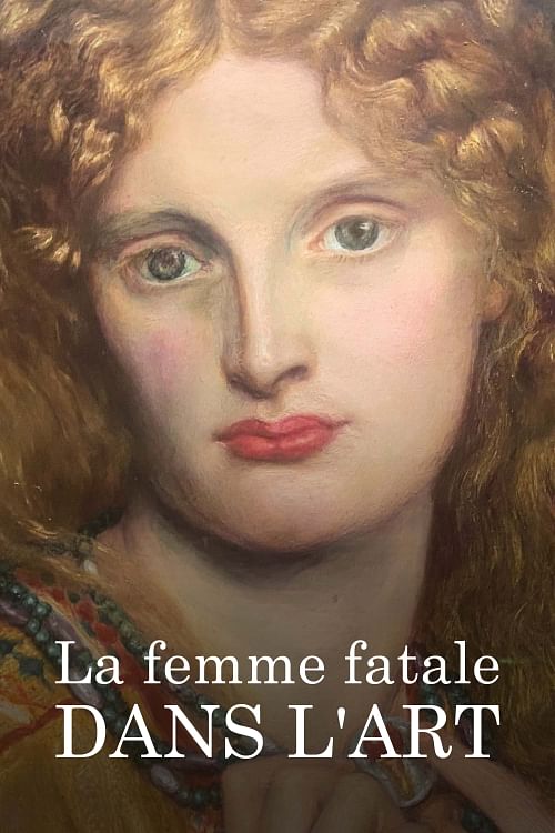 La femme fatale dans l'art.