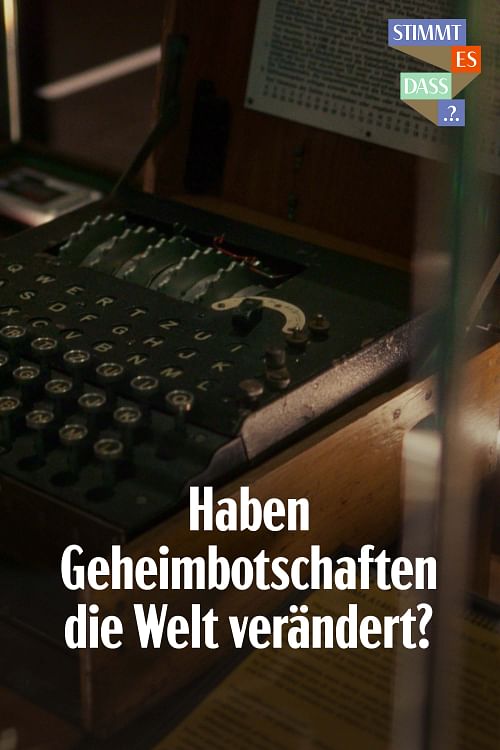 Haben Geheimbotschaften die Welt verändert?.