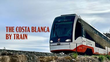 The Costa Blanca by Train.