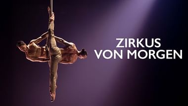 45. Weltfestival des Zirkus von Morgen.