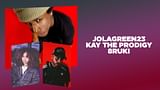 Jolagreen23, Kay the Prodigy et 8ruki