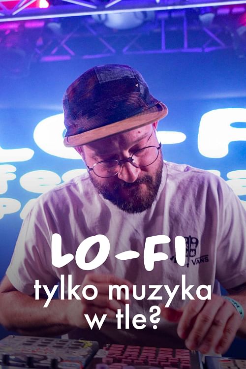 Lo-fi.