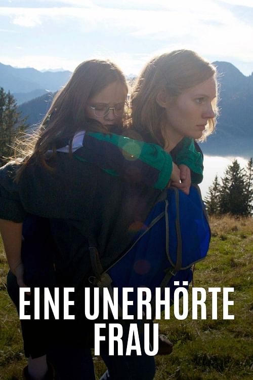 Eine unerhörte Frau.