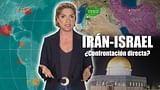 Irán-Israel: ¿confrontación directa?