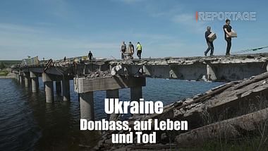 Ukraine: Donbass, auf Leben und Tod