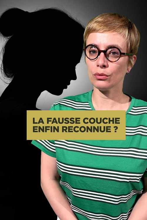 La fausse couche enfin reconnue ?.