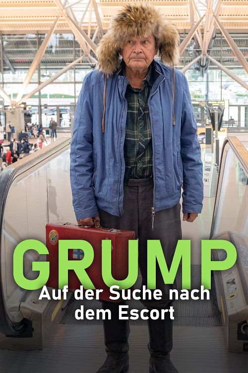 Grump – Auf der Suche nach dem Escort.