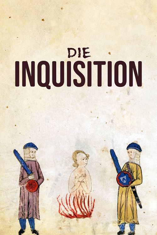 Die Inquisition.