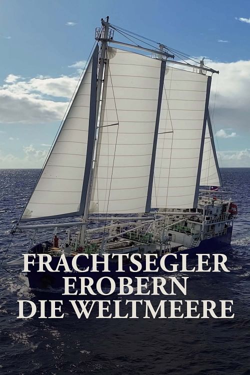 Frachtsegler erobern die Weltmeere.