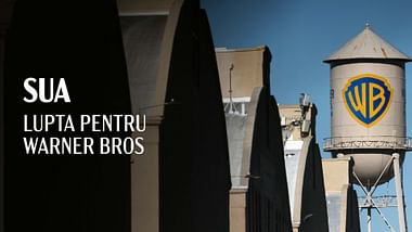 Netflix și Paramount vor Warner Bros