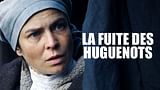 La fuite des huguenots