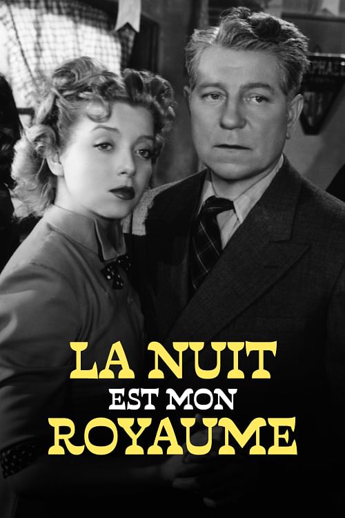 La nuit est mon royaume.