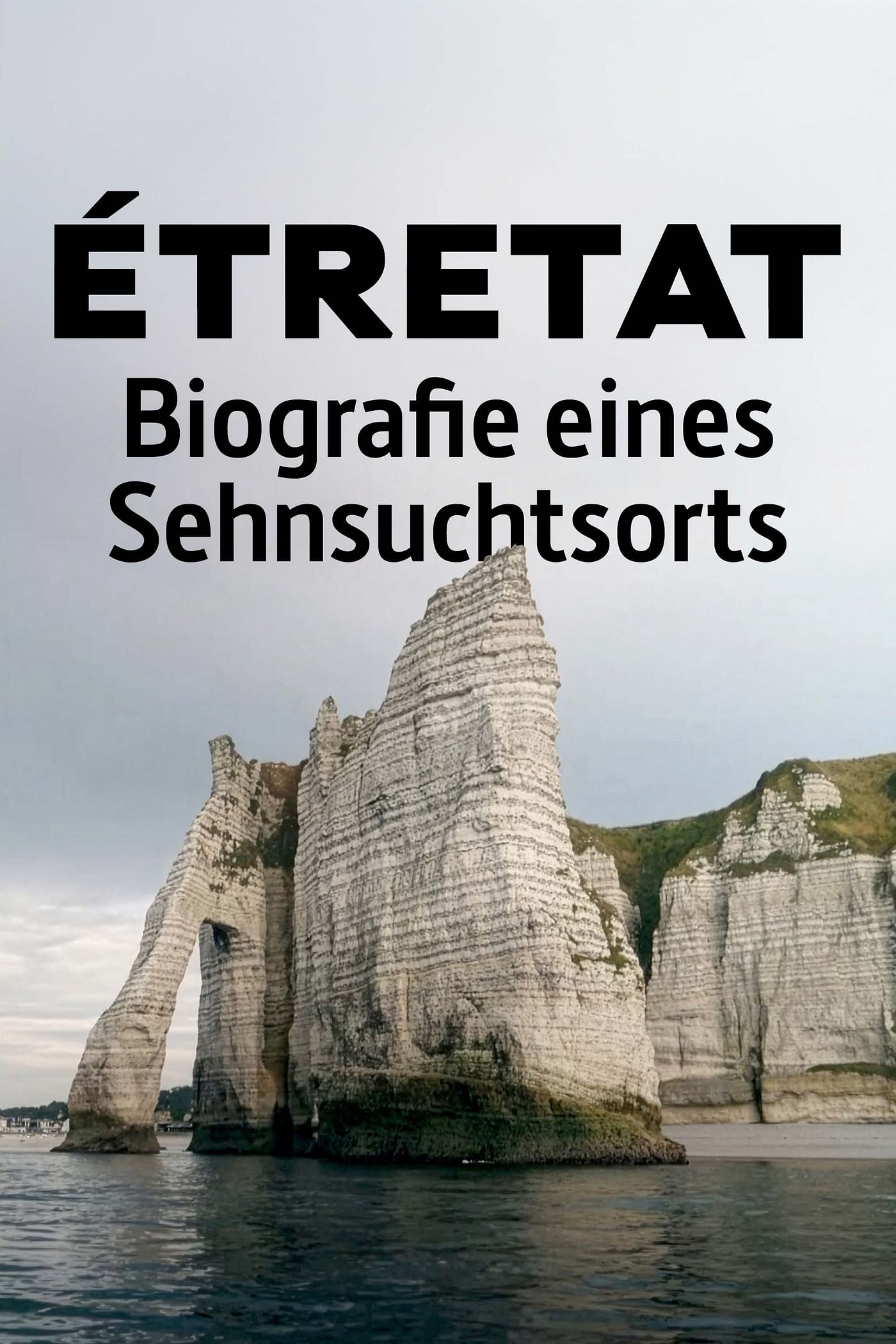 Étretat forever.