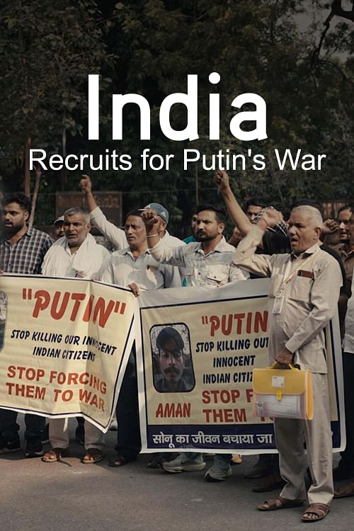 India: Recruits for Putin's War.
