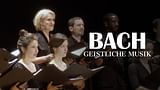 Bach: Geburt, Leidensweg & Auferstehung 