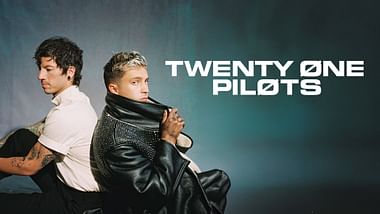 Twenty One Pilots.