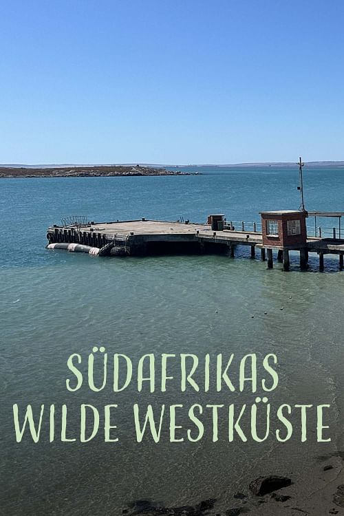 Südafrikas wilde Westküste.