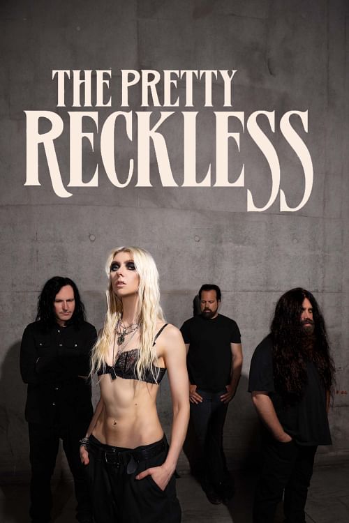 The Pretty Reckless.