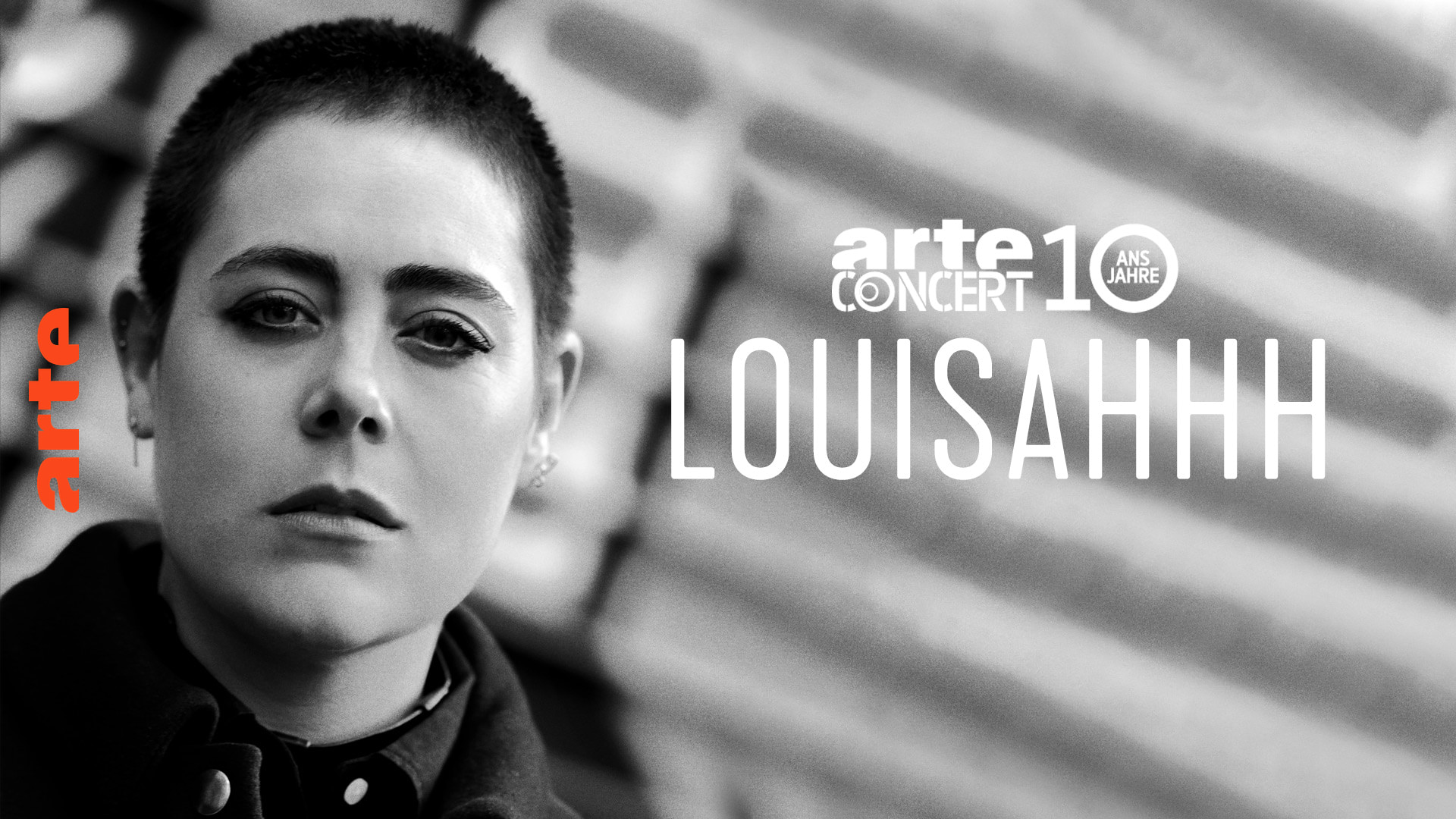 Louisahhh | Paris x Berlin - 10 Jahre ARTE Concert