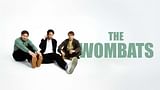 The Wombats