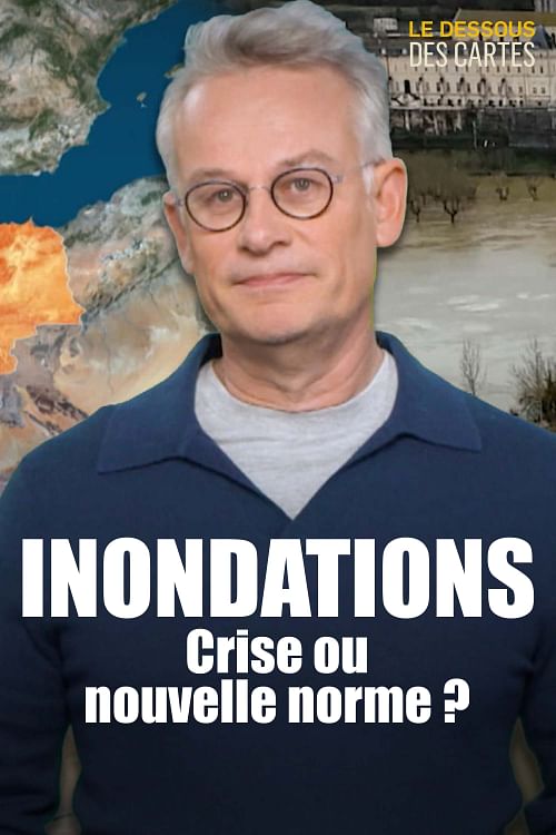 Inondations : crise ou nouvelle norme ?.