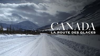 Canada - Les routes de glaces