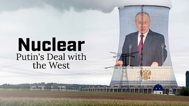 Nuclear - Putin's Deal with the West
