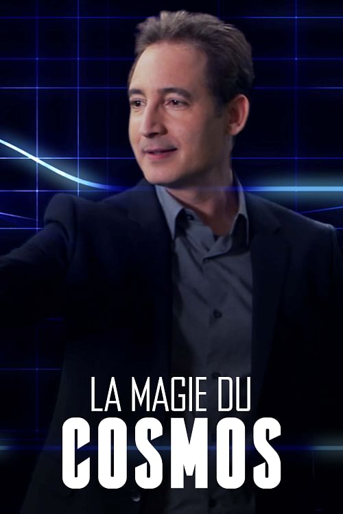 La magie du cosmos.