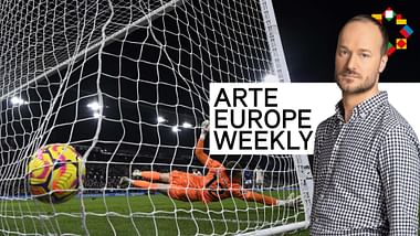 ARTE Europe Weekly.
