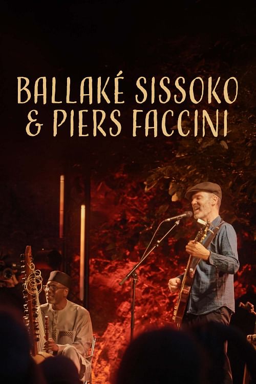 Ballaké Sissoko & Piers Faccini.