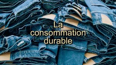 La consommation durable