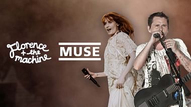 Muse & Florence and the Machine