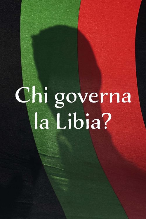 Chi governa la Libia?.