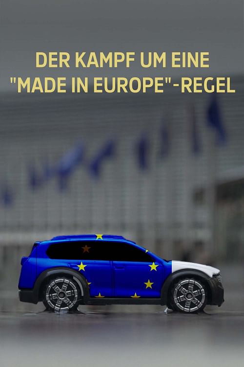 Der Kampf um eine "Made in Europe"-Regel.