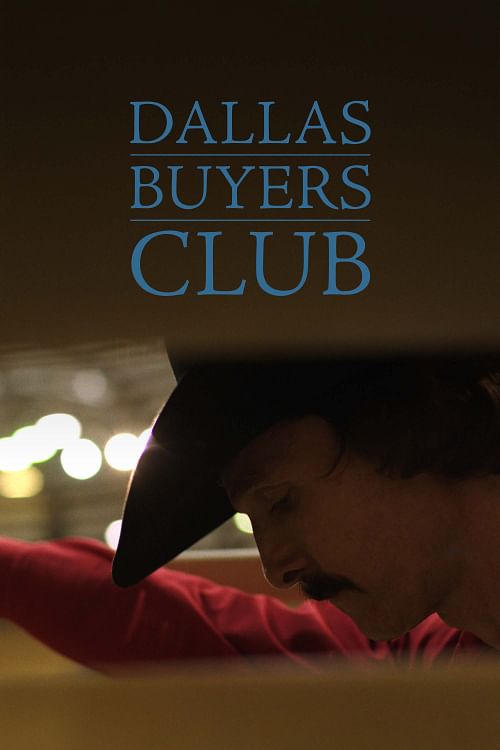 Dallas Buyers Club.