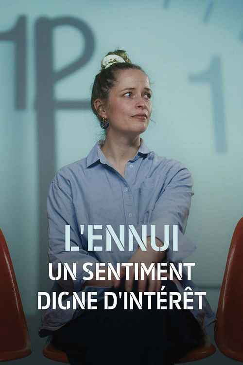 L'ennui.