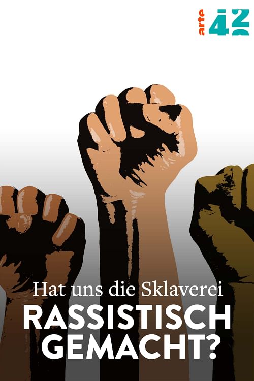 Hat uns die Sklaverei rassistisch gemacht?.