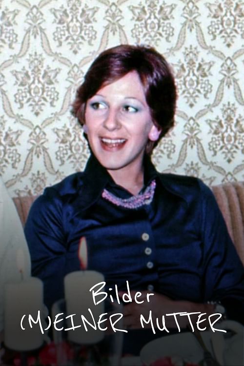 Bilder (m)einer Mutter.