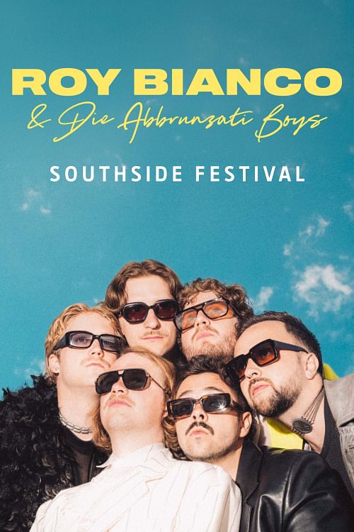 Roy Bianco & Die Abbrunzati Boys.