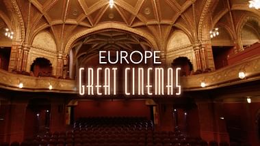 Europe's Great Cinemas.