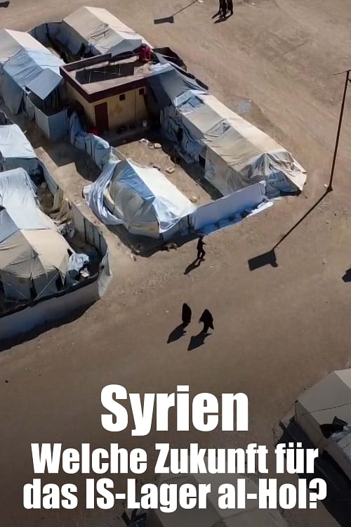 Syrien: Welche Zukunft für das IS-Lager al-Hol?.