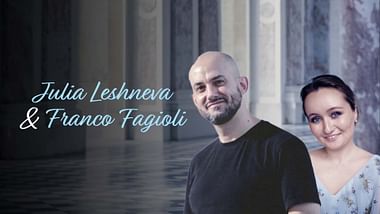 Julia Leshneva & Franco Fagioli