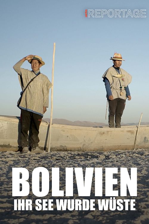 Bolivien: Ihr See wurde Wüste.