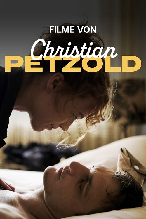 Filme von Christian Petzold.