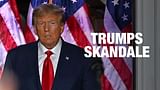 Trumps Skandale