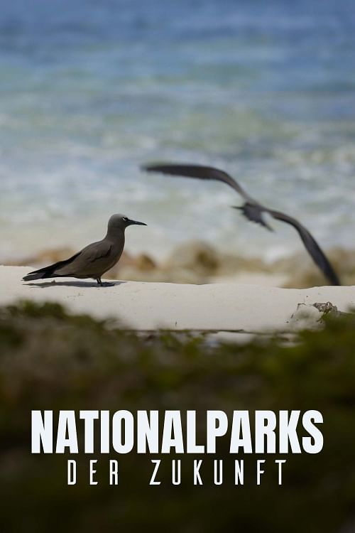 Nationalparks der Zukunft.