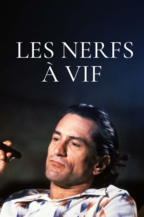 Les nerfs à vif.