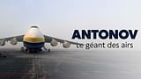 Antonov, le géant des airs