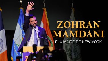 Zohran Mamdani élu maire de New York 